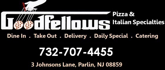 Goodfellows Pizza and Italian Specialties - Eat in . Take Out . Delivery . Catering: 732-707-4455; 3 Johnsons Lane, Parlin, NJ 08859